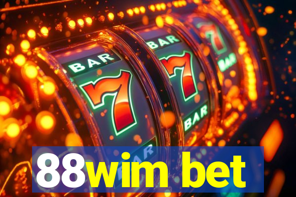 88wim bet